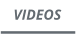 VIDEOS